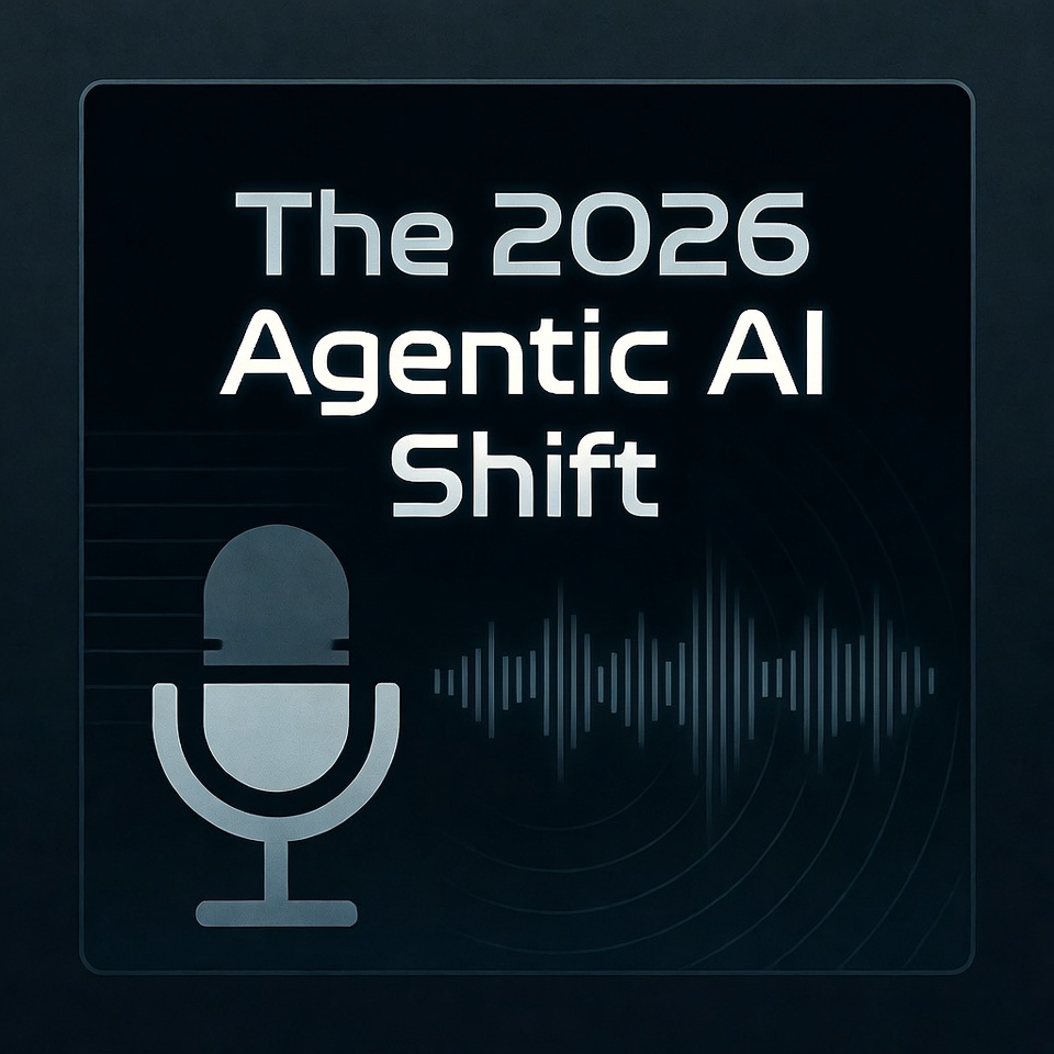 The 2026 Agentic AI Shift